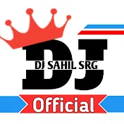 DJ Sahil SRG (Official)