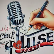 Check That Pulse Podcast