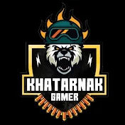 KHATARNAK GAMER