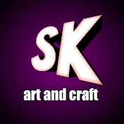 SK art and craft