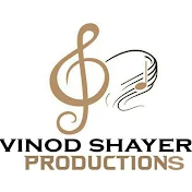 vinod shayer productions