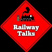 Railway Talks