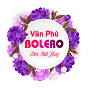 Văn Phú - Bolero ĐẶC BIỆT HAY