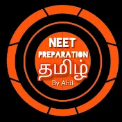 NEET Preparation TAMIL- By Ahil