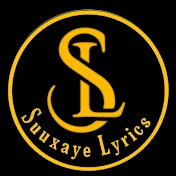 SUUXAYE LYRICS