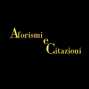 Aforismi e citazioni