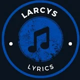 Larcys Lyrics