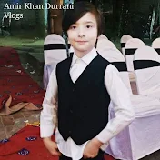 Amir Khan Durrani Vlogs