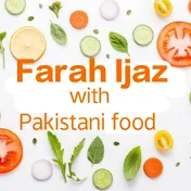 Farah Ijaz with Pakistani food