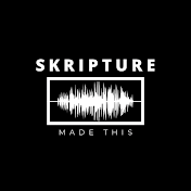 Skripture Made This Remix