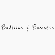 Balloons and Business