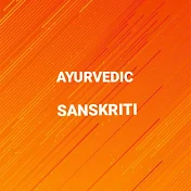 Ayurvedic Sanskriti
