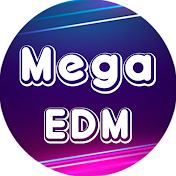Mega EDM