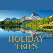 holiday trips