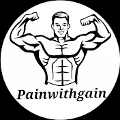 Pain with gain