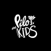 The Pilot Kids