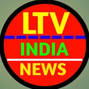 LTV INDIA NEWS