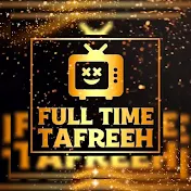 Full Time Tafreeh Xtra