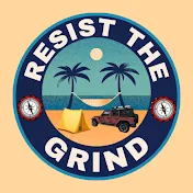 Resist The Grind