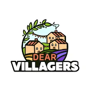 Dear Villagers