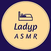 Ladyp ASMR