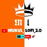 Mukul_lofi_2.0