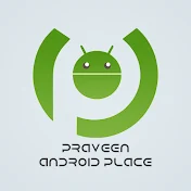 Praveen android place