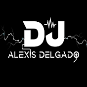 Dj Alexis Delgado