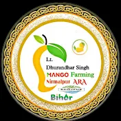 Late Dhurandhar Singh Mango Farming Ara Bihar