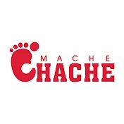 MACHE CHACHE