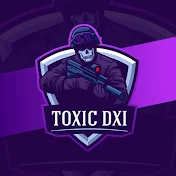 Toxic_Dxi