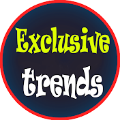 EXCLUSIVE TRENDS