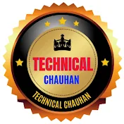 TECHNICAL CHAUHAN