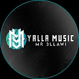 Music Mr 3llawi - Yalla