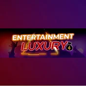 Entertainment Luxury