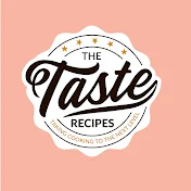 The Taste Recipes