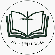 DAILY LIVING WORD
