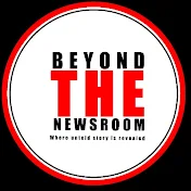 BEYOND THE NEWSROOM