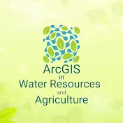 ArcGIS in Water Resources and Agriculture