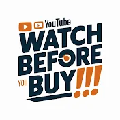 Watch Before You Buy!!!