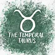 The Temporal Taurus