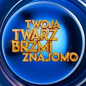 Twoja Twarz Brzmi Znajomo