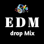 Edm drop Mix official