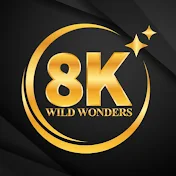 Wild Wonders 8K