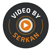 Video By Serkan