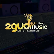 2GUDMUSIC TV