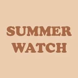 Summer Watch