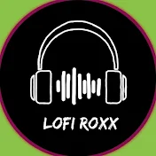 Lofi Roxx