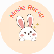 BunnyMovieRecap