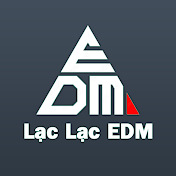 Lạc Lạc EDM